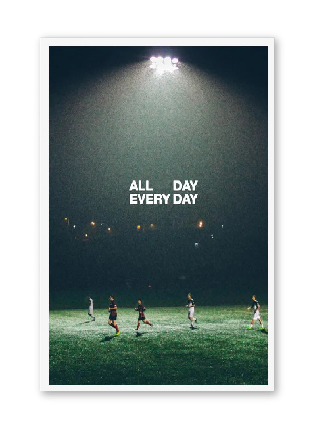 All Day Every Day
